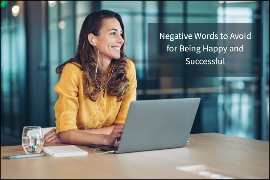 negative words to avoid, phrases successful people avoid