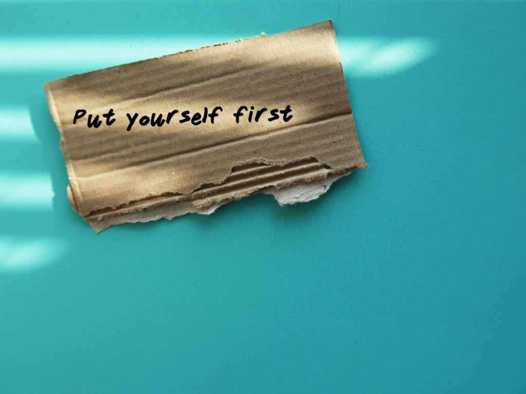 self-compassion, put yourself first
