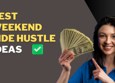 best weekend side hustles, how to make money on weekends